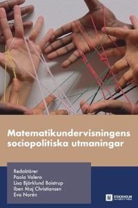 Matematikundervisningens sociopolitiska utmaningar | 0:e upplagan