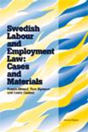 Swedish Labour and Employment Law: Cases and Materials | 1:a upplagan