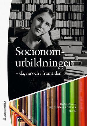 Socionomutbildningen - då, nu och i framtiden | 1:a upplagan