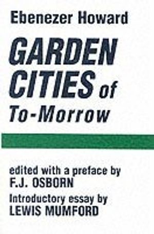 Garden Cities of To-Morrow