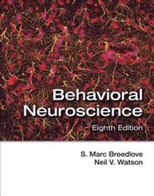 Behavioral Neuroscience | 8:e upplagan