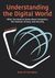 Understanding the Digital World