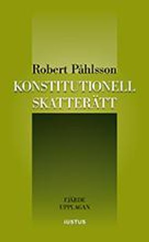 Konstitutionell skatterätt | 4:e upplagan