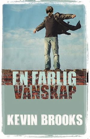 En farlig vänskap | 1:a upplagan