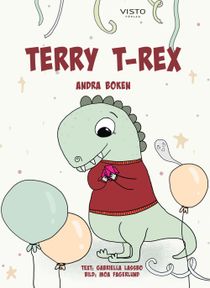 Terry T-Rex, andra boken