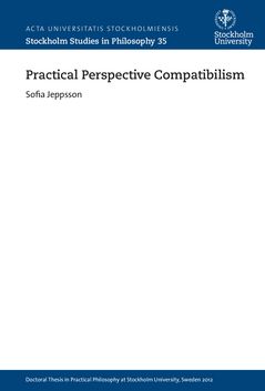 Practical perspective compatibilism | 0:e upplagan