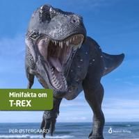 Minifakta om t-rex