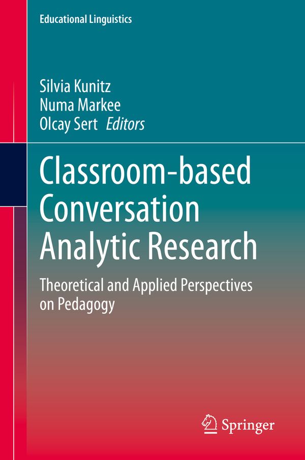 Classroom-based Conversation Analytic Research | 1:a upplagan