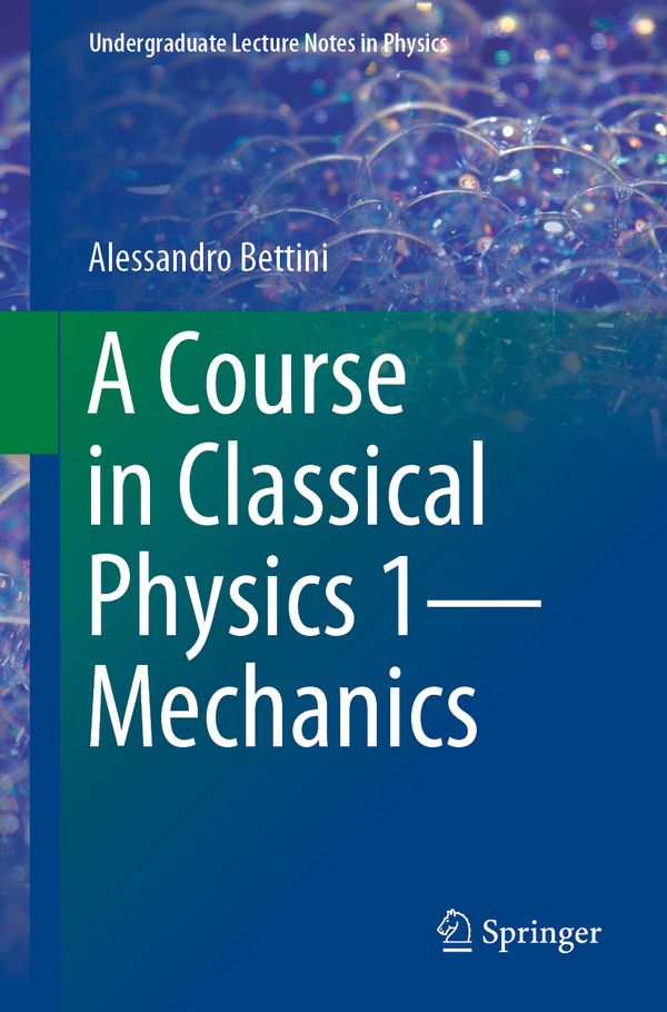 A Course in Classical Physics 1—Mechanics | 1:a upplagan