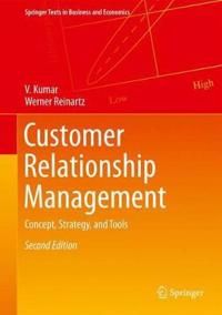 Customer relationship management - concept, strategy, and tools