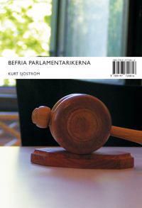 Befria parlamentarikerna | 1:a upplagan