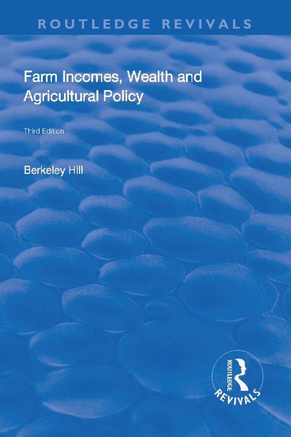 Farm Incomes, Wealth and Agricultural Policy | 3:e upplagan