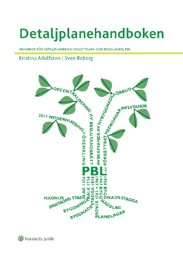 Detaljplanehandboken : handbok för detaljplanering enligt plan- och bygglagen, PBL | 1:a upplagan