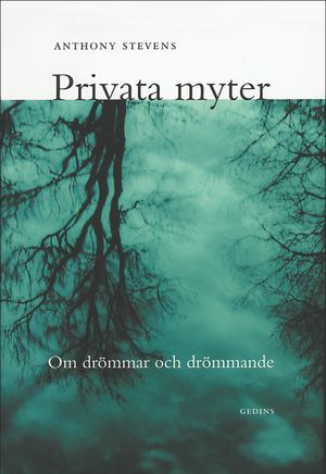 Privata myter : om drömmar och drömmande