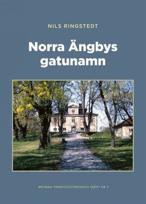 Norra Ängbys gatunamn | 1:a upplagan