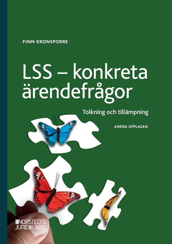 LSS - konkreta ärendefrågor : Tolkning och tillämpning | 2:a upplagan