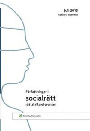 Författningar i socialrätt : Juli 2013 |  2:e upplagan