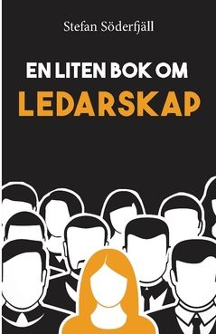 En liten bok om ledarskap | 0:e upplagan