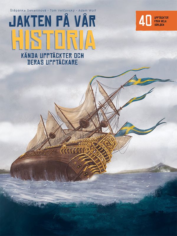 Jakten på vår historia | 1:a upplagan