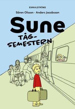 Sune - Tågsemestern | 1:a upplagan