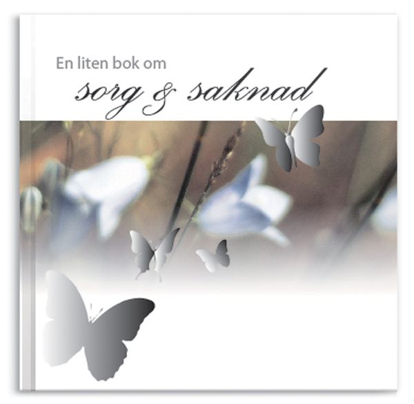 En liten bok om sorg & saknad | 1:a upplagan