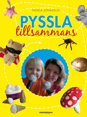 Pyssla tillsammans | 1:a upplagan