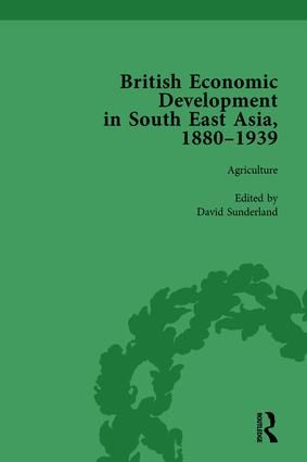 British Economic Development in South East Asia, 1880-1939, Volume 1 | 1:a upplagan