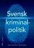 Svensk kriminalpolitik