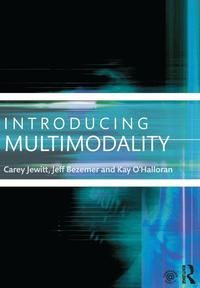 Introducing Multimodality