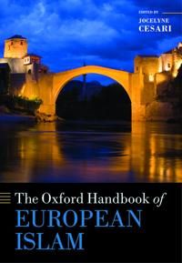 The Oxford Handbook of European Islam | 0:e upplagan