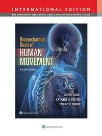 Biomechanical Basis of Human Movement | 0:e upplagan