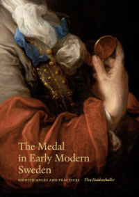 The Medal in Early Modern Sweden | 0:e upplagan