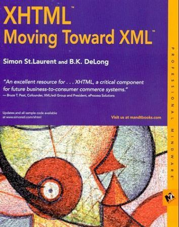 XHTML: Moving Toward XML | 1:a upplagan