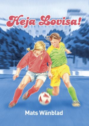 Heja Lovisa! |  2:e upplagan