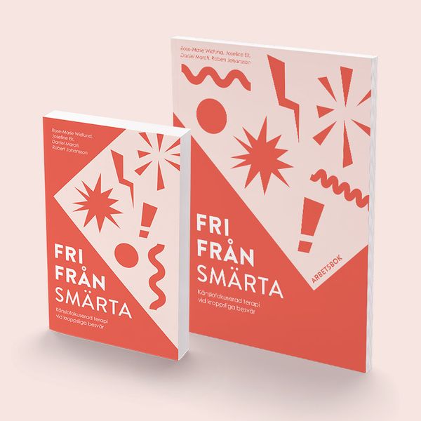 Fri från smärta - Känslofokuserad terapi vid kroppsliga besvär | 1:a upplagan