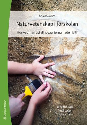 Naturvetenskap i förskolan - nya perspektiv | 1:a upplagan