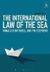 The International Law of the Sea (2016)