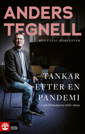 Tankar efter en pandemi : Och lärdomarna inför nästa | 1:a upplagan