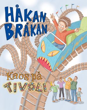 Håkan Bråkan : kaos på tivolit | 1:a upplagan