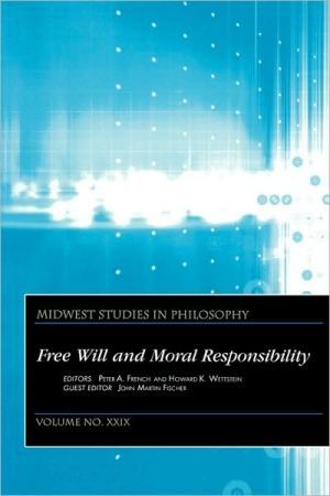 Free Will and Moral Responsibility