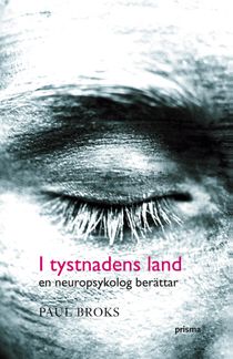 I tystnadens land : en neuropsykolog berättar