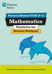 Pearson Edexcel GCSE (9-1) Mathematics Foundation tier Revision Workbook | 0:e upplagan