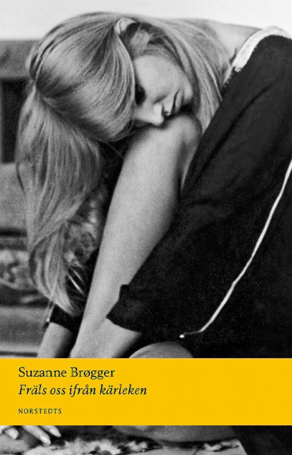 Fräls oss ifrån kärleken | 1:a upplagan