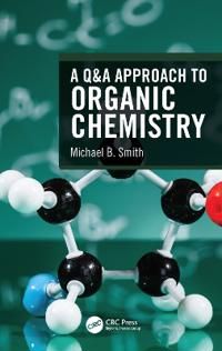 A Q&A Approach to Organic Chemistry | 1:a upplagan