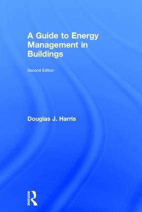 A Guide to Energy Management in Buildings | 2:a upplagan
