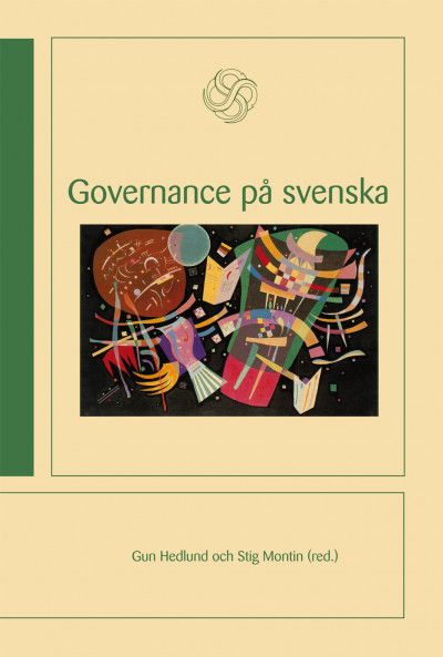 Governance på svenska - Stig Montin - Gun Hedlund - Upplaga 1