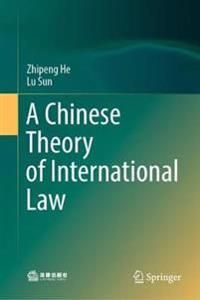 A Chinese Theory of International Law | 1:a upplagan