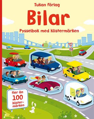 Bilar : pysselbok med klistermärken | 1:a upplagan