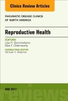Reproductive health, an issue of rheumatic disease clinics of north america | 0:e upplagan