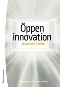 Öppen innovation - i teori och praktik
